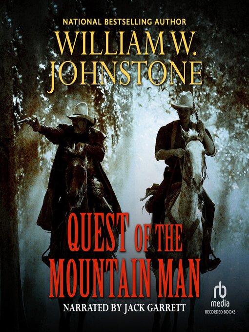 Title details for Quest of the Mountain Man by William W. Johnstone - Wait list